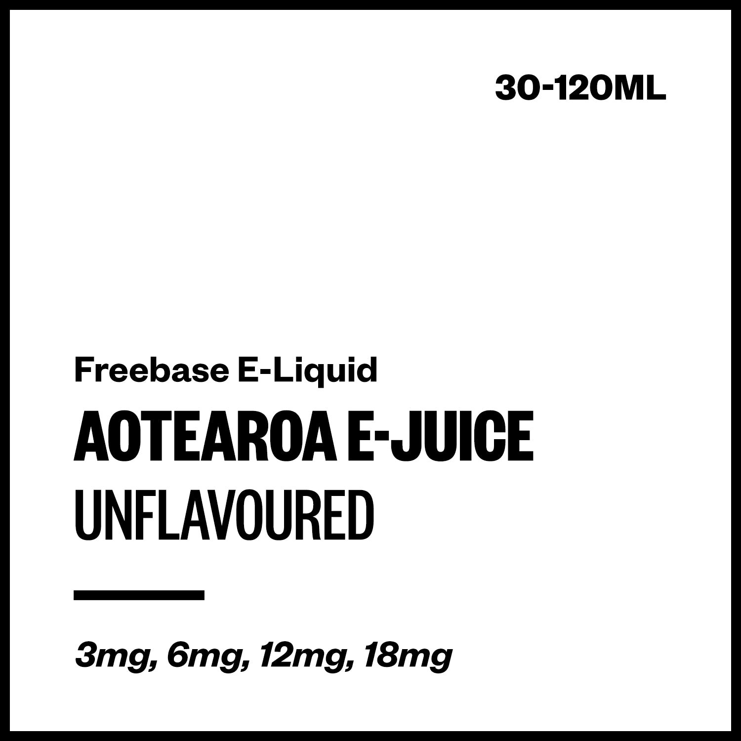 Aotearoa E-Juice - Unflavoured (Freebase E-Liquid)