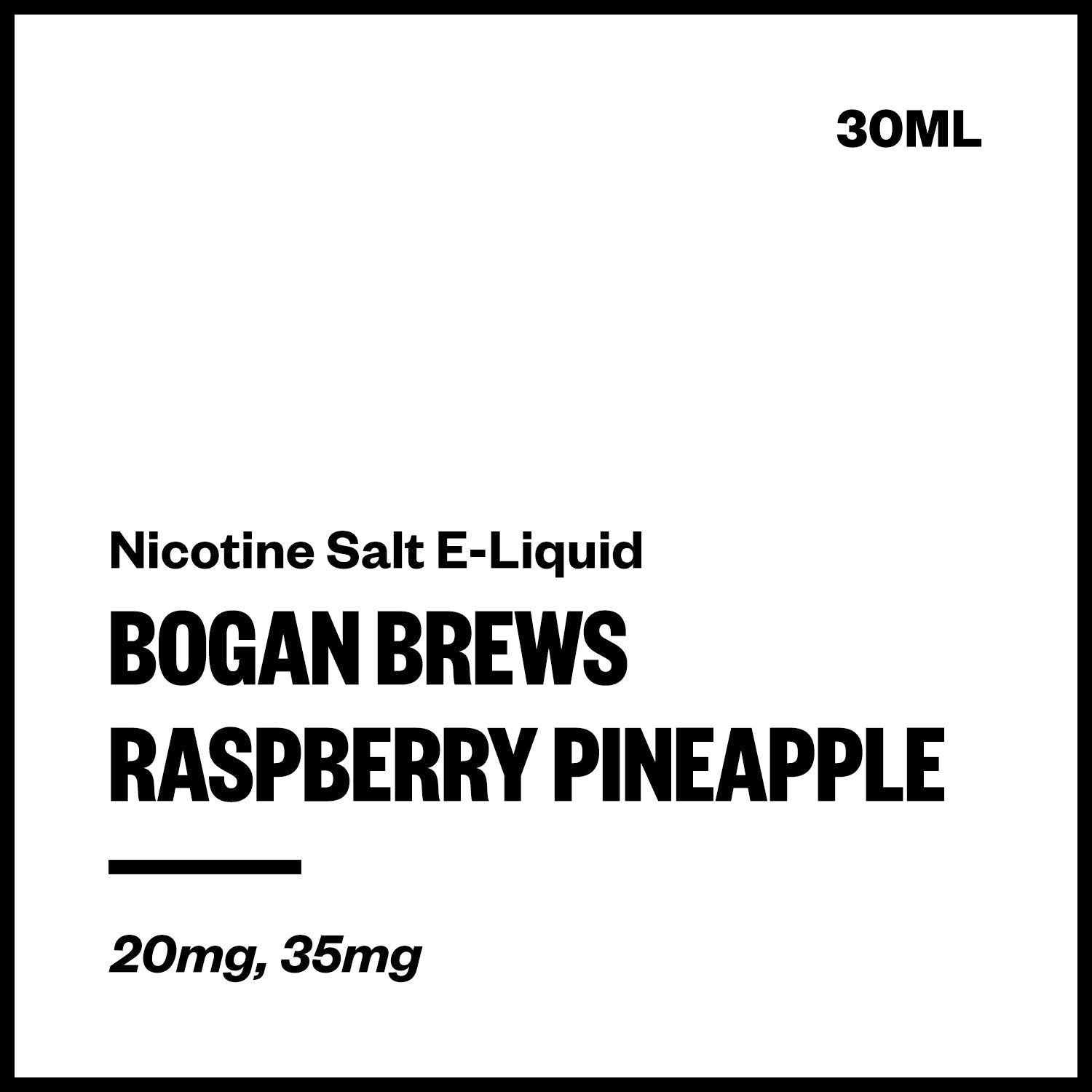 Bogan Brews - Raspberry Pineapple (Nic Salt E-Liquids 30ml) | Vapourium NZ