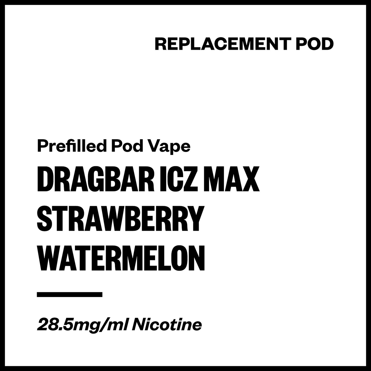 Dragbar ICZ Max - Strawberry Watermelon (Replacement Pod) | Vapourium NZ