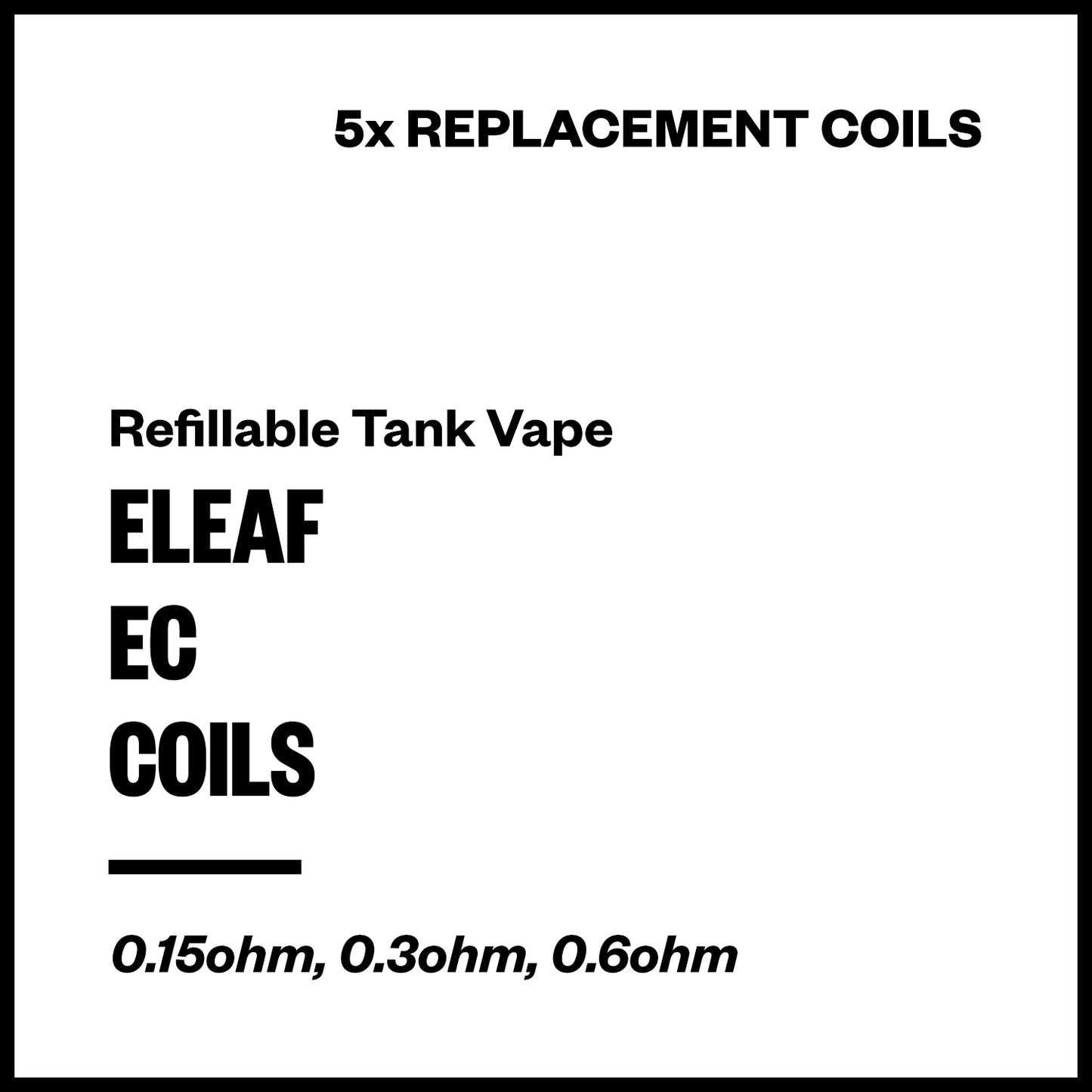 Eleaf EC Replacement Coils (for iJust 2/X/ECM; Melo 2-6; etc) | Vapourium NZ