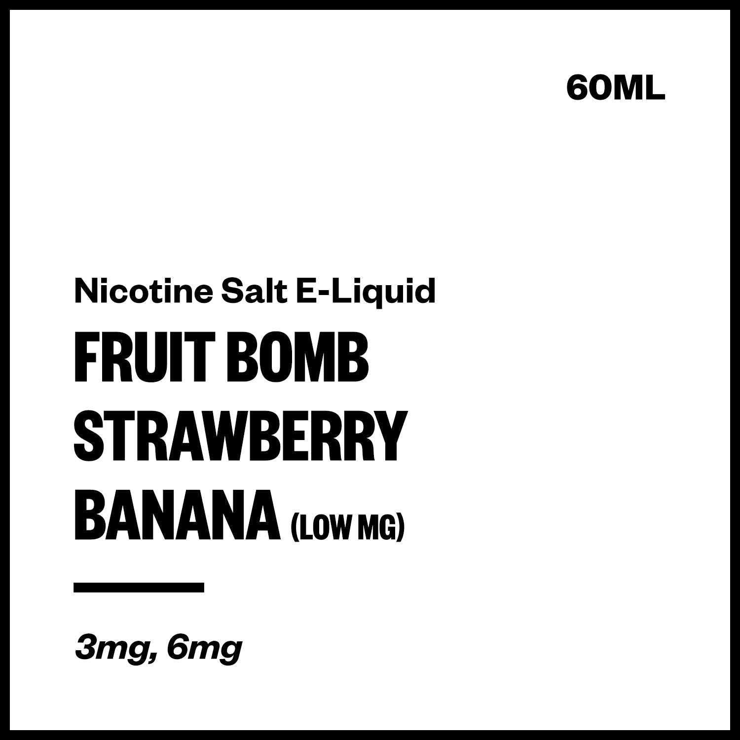 Fruit Bomb - Strawberry Banana (Low MG Nic Salt E-Liquid 60ml) | Vapourium NZ