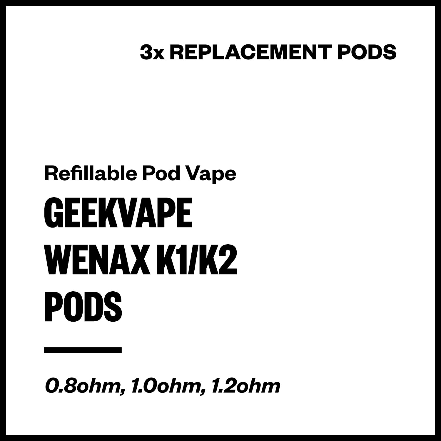 Geekvape Wenax K1/K2 Replacement Pods (3 Pack) | Vapourium Geekvape Wenax K1/K2 Replacement Pods (3 Pack) | Vapourium