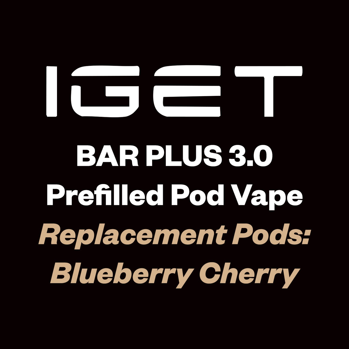 IGET Bar Plus 3.0 Replacement Pod 10000 Puff - Blueberry Cherry - Vapourium