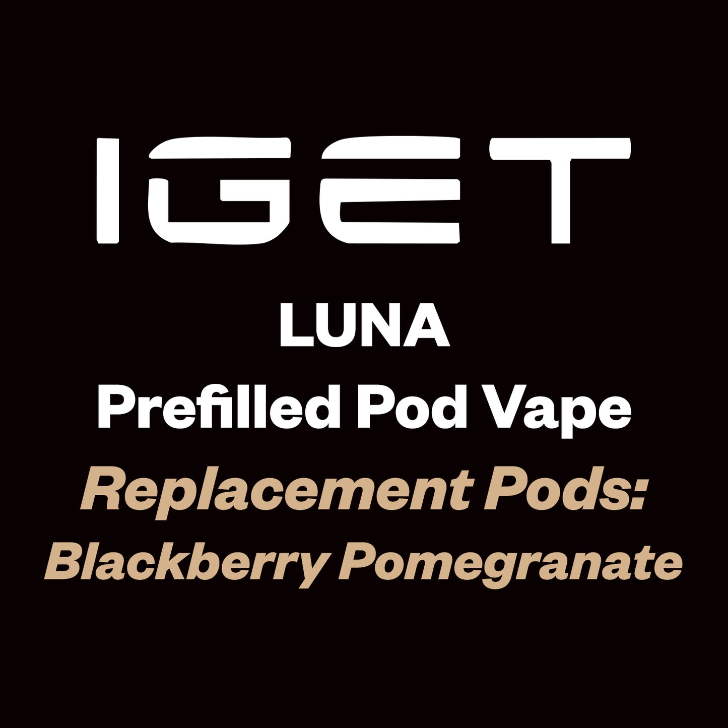 iGet Luna KP13000 Replacement Pod - Blackberry Pomegranate - 13,000 Puffs, Premium Flavour Pods - Vapourium – Dunedin, Christchurch, Timaru, New Zealand