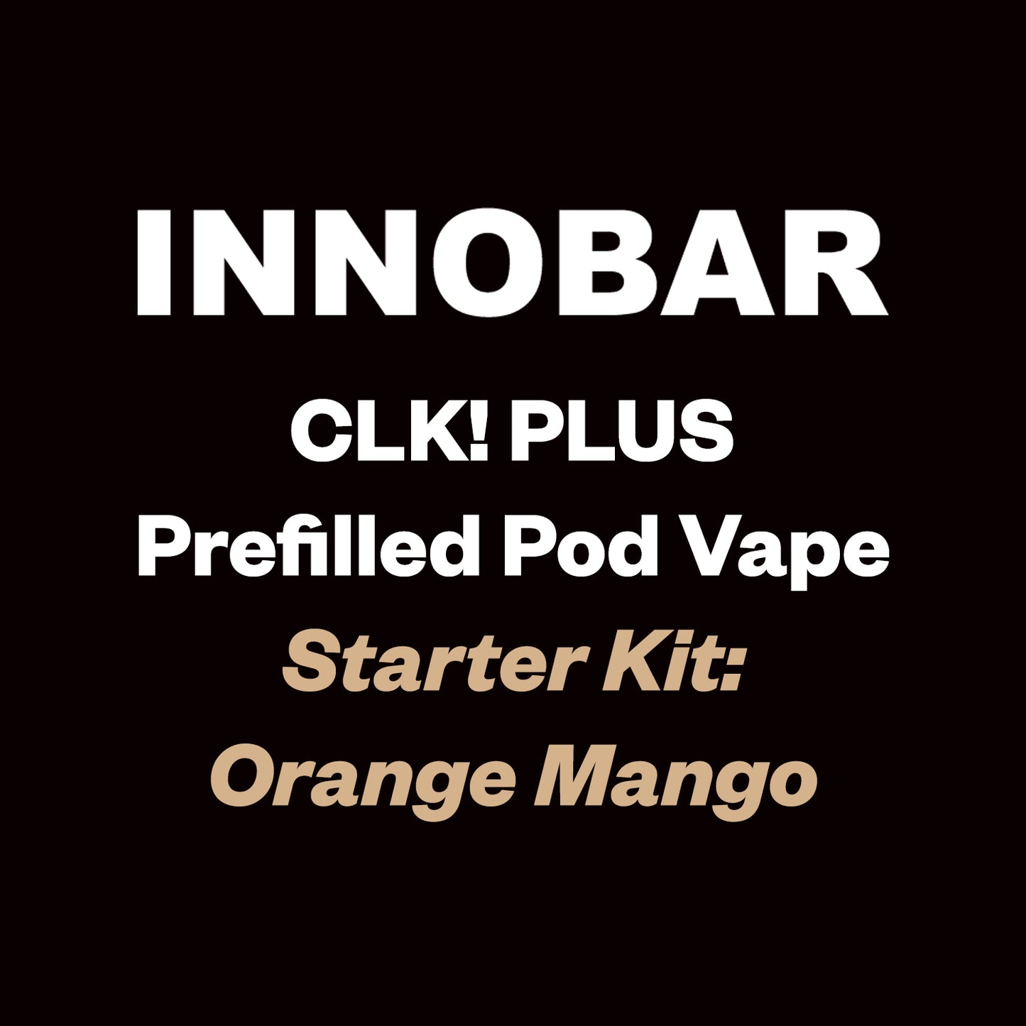Innobar CLK! Plus Kit (6,000 Puffs) - Orange Mango