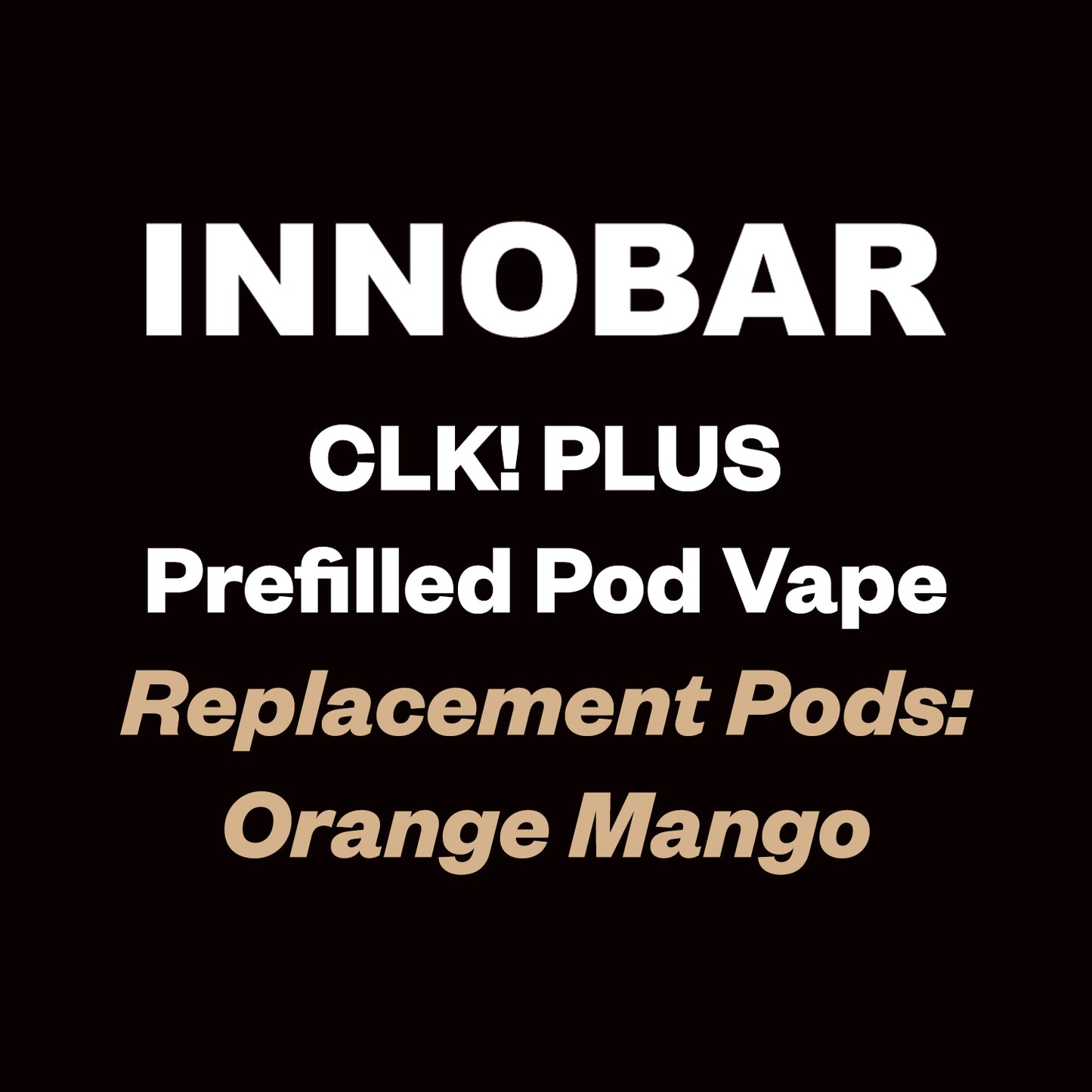 Innobar CLK! Plus Pod - Orange Mango - 6000 Puff - Vapourium