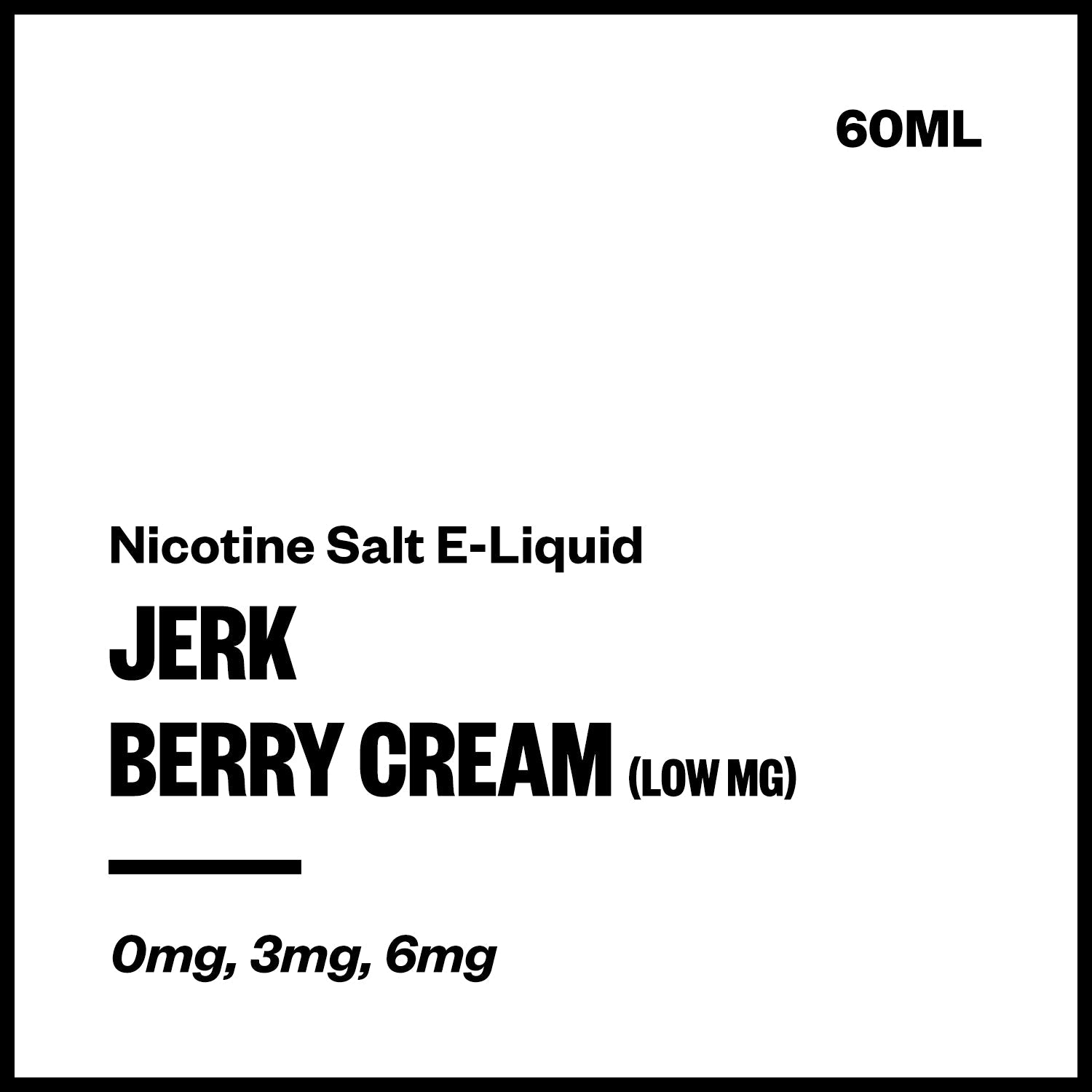 Jerk - Berry Cream (Low MG Nic Salt E-Liquid 60ml) | Vapourium NZ
