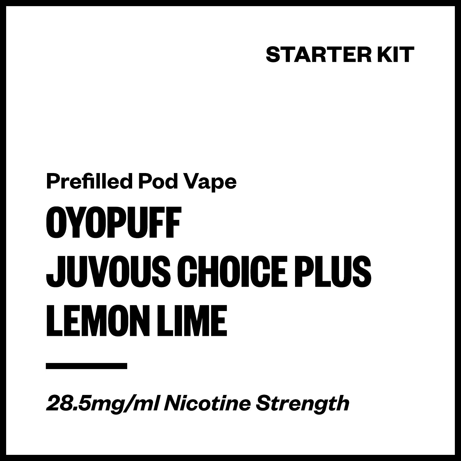 OYOPUFF Juvous Choice Plus - Lemon Lime (Starter Kit) | Vapourium NZ