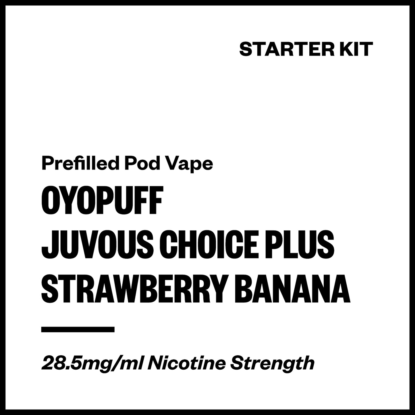 OYOPUFF Juvous Choice Plus - Strawberry Banana (Starter Kit) | Vapourium NZ