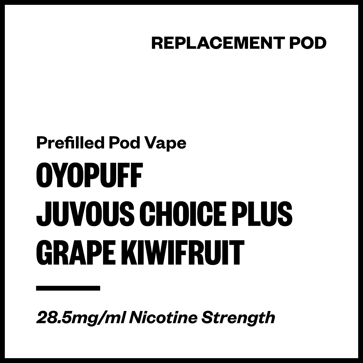 OYOPUFF Juvous Choice Plus - Grape Kiwifruit (Replacement Pod) | Vapourium NZ