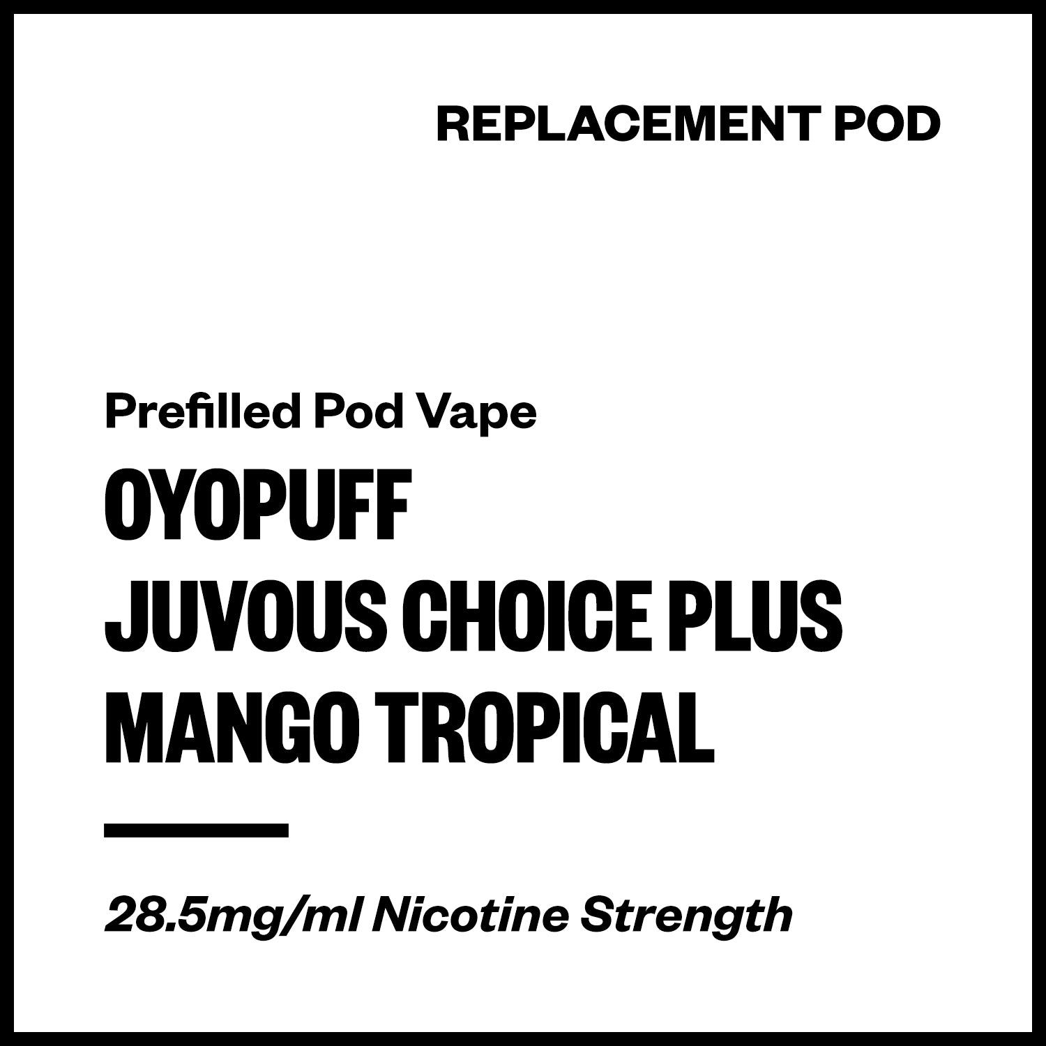 OYOPUFF Juvous Choice Plus - Mango Tropical (Replacement Pod) | Vapourium NZ