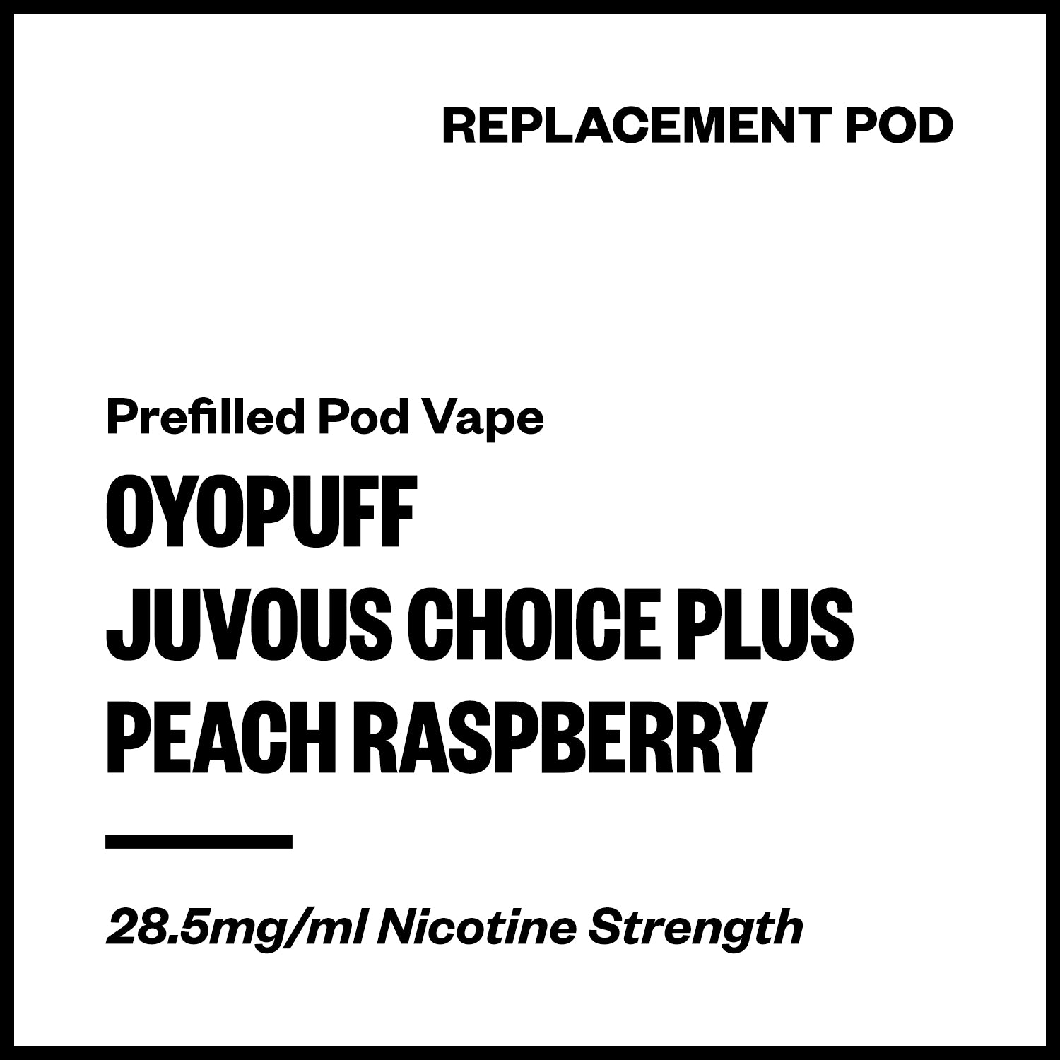 OYOPUFF Juvous Choice Plus - Peach Raspberry (Replacement Pod) | Vapourium NZ