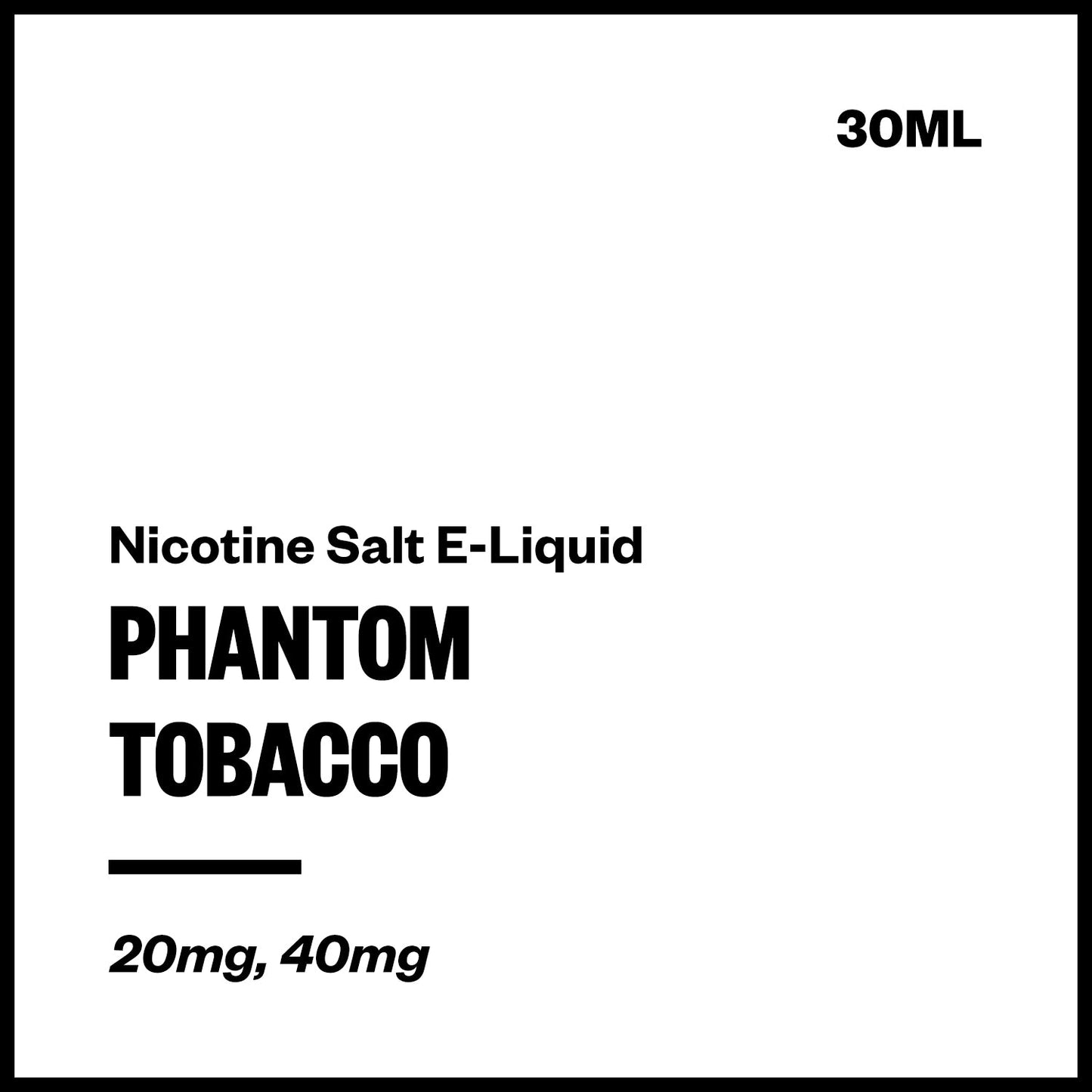 Phantom - Tobacco (Nic Salt E-Liquid 30ml) | Vapourium NZ