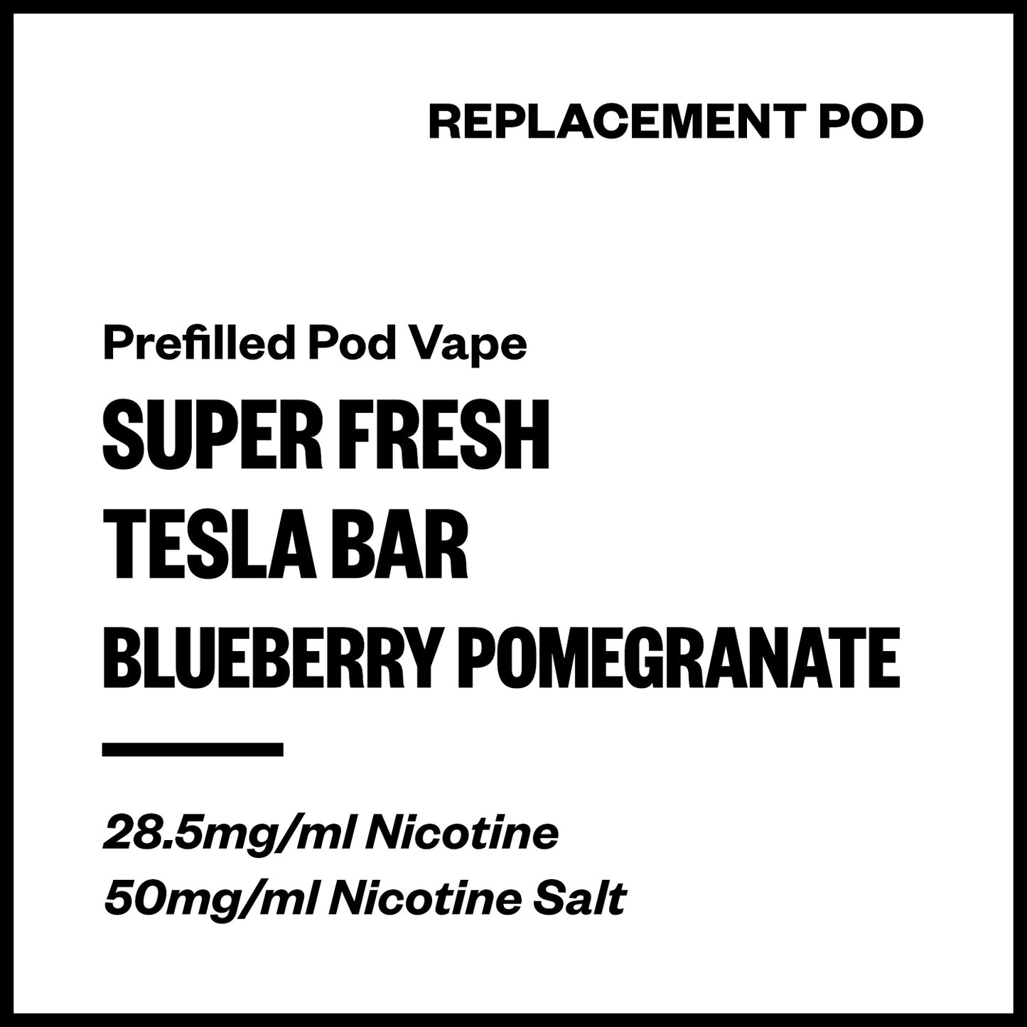 Super Fresh Tesla Bar Blueberry Pomegranate Replacement Pod – Vapourium NZ