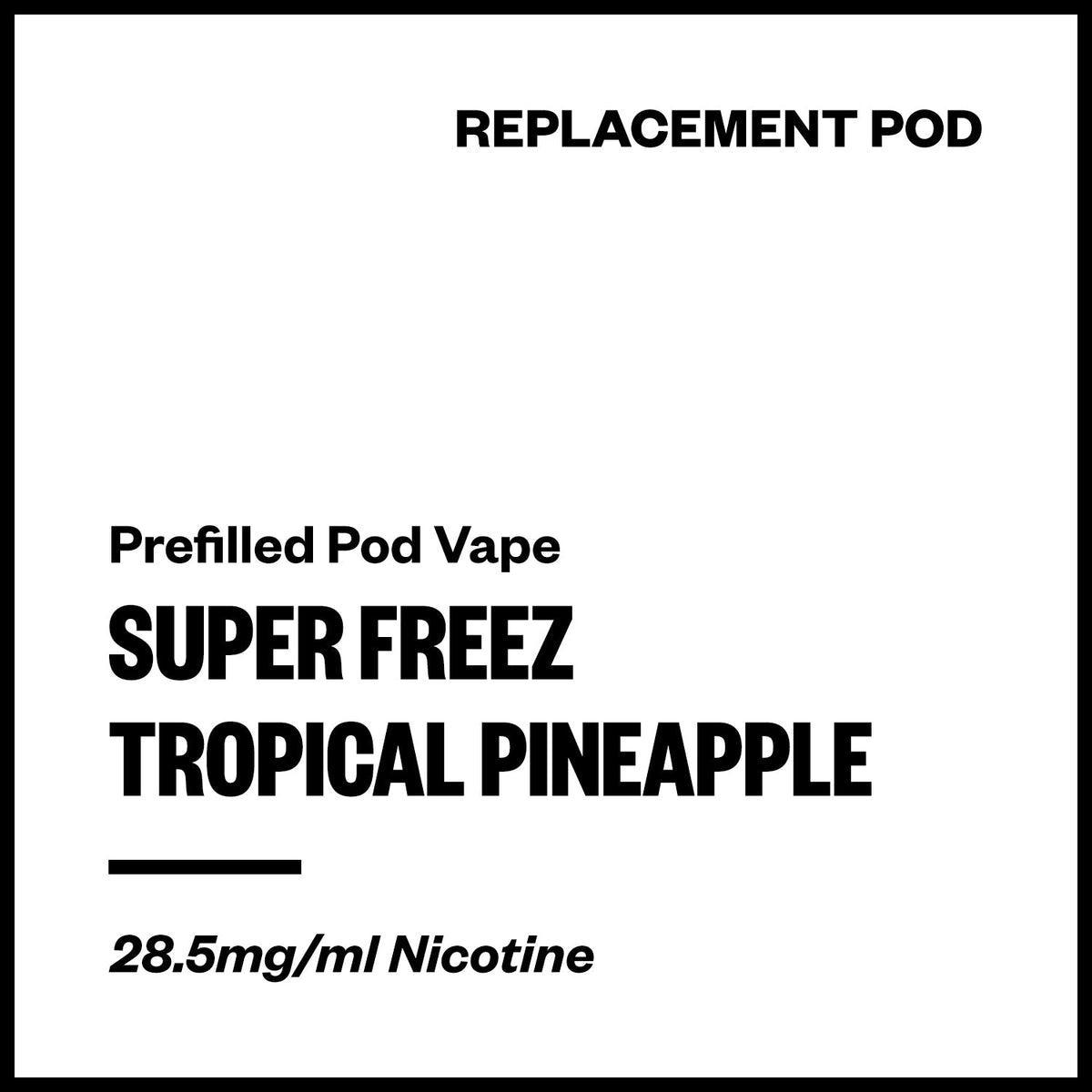 Super Freez Tesla Bar Replacement Pod - Tropical Pineapple