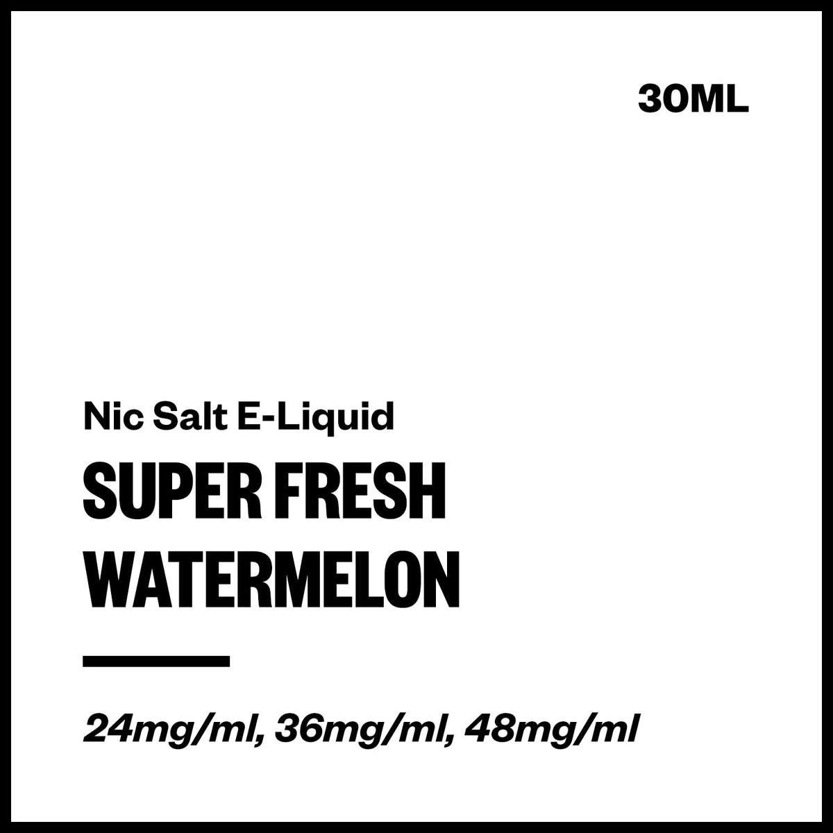Super Fresh Nic Salt E-Liquid - Watermelon