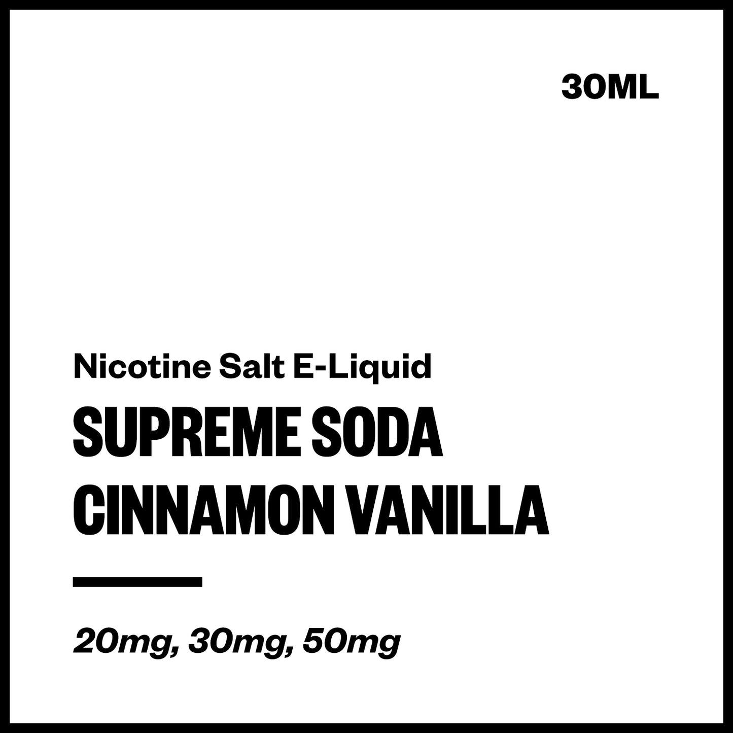 Supreme Soda - Cinnamon Vanilla (Nic Salt E-Liquid 30ml) | Vapourium NZ
