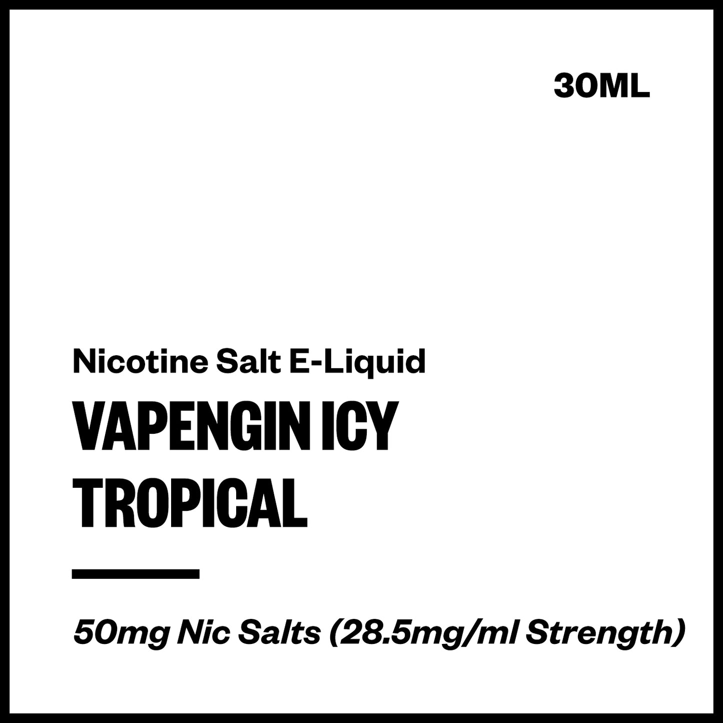 Vapengin Icy - Tropical (Nic Salt E-Liquid 30ml) | Vapourium NZ
