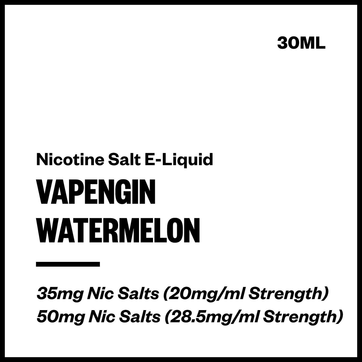Vapengin Nic Salt E-Liquid - Watermelon