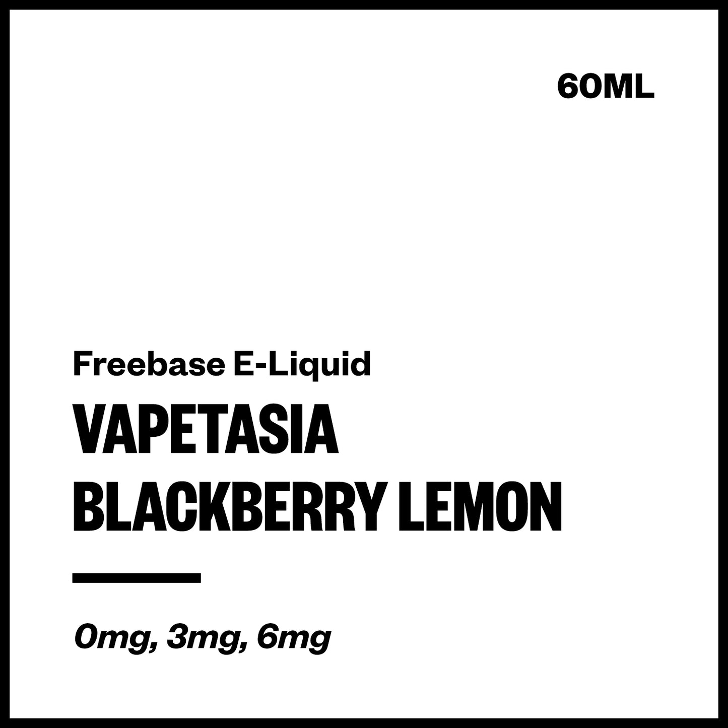 Vapetasia - Blackberry Lemon (Freebase E-Liquid 60ml)) | Vapourium NZ