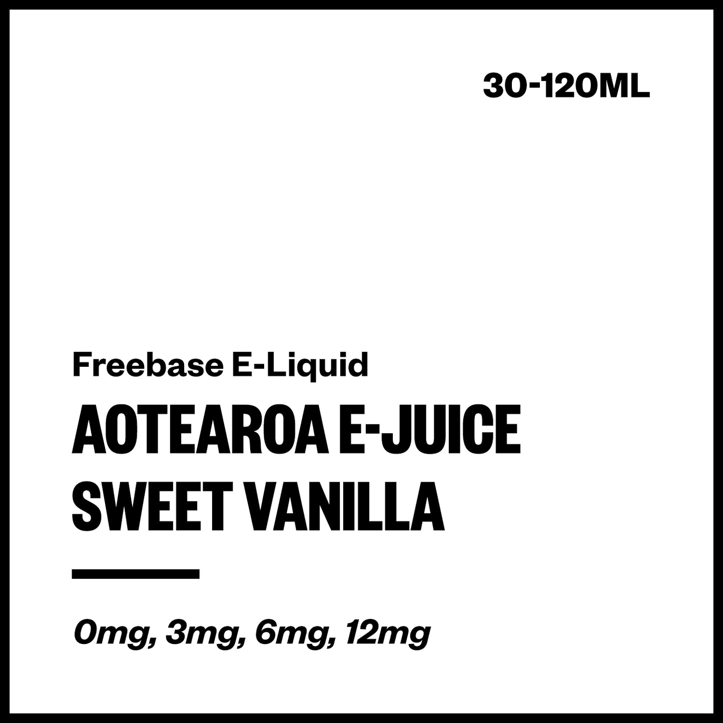 Aotearoa E-Juice - Sweet Vanilla (Freebase E-Liquid) - Vapourium NZ