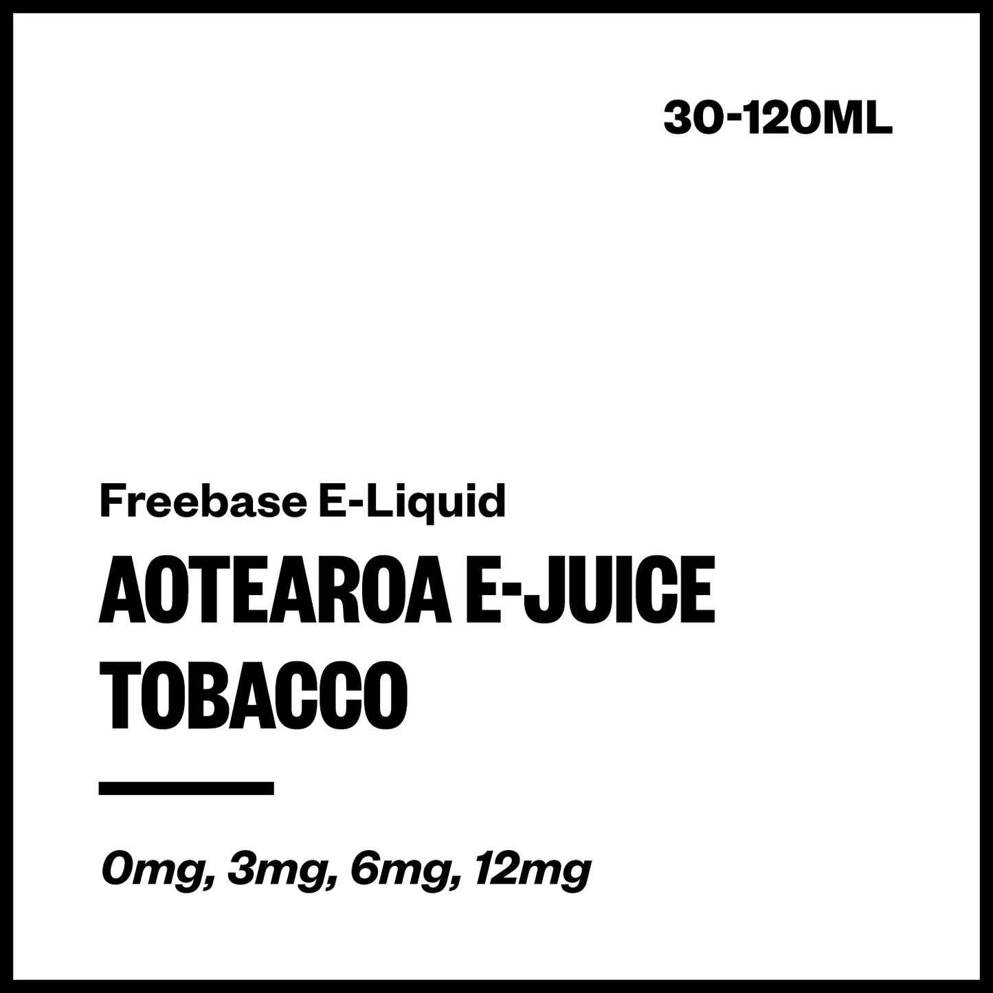 Aotearoa E-Juice - Tobacco (Freebase E-Liquid) - Vapourium NZ