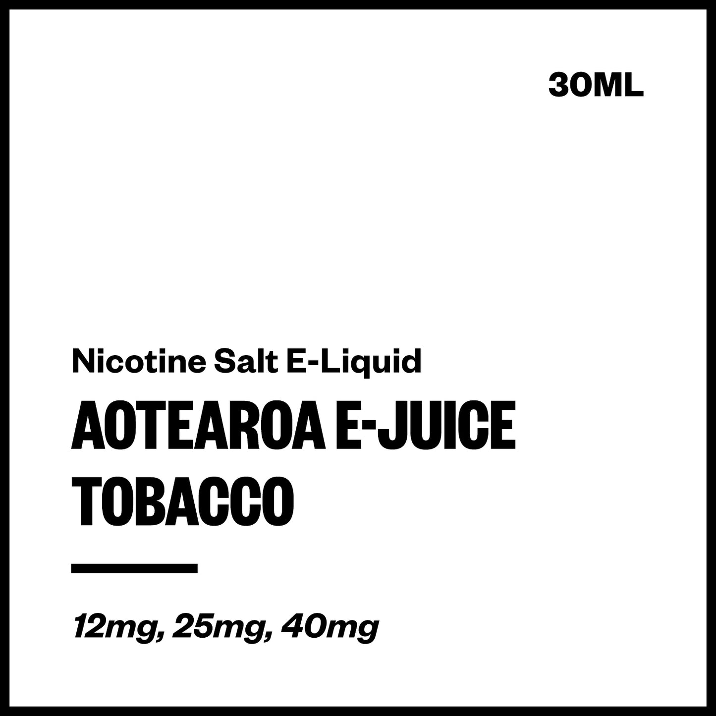 Aotearoa E-Juice - Tobacco (Nic Salt E-Liquid)