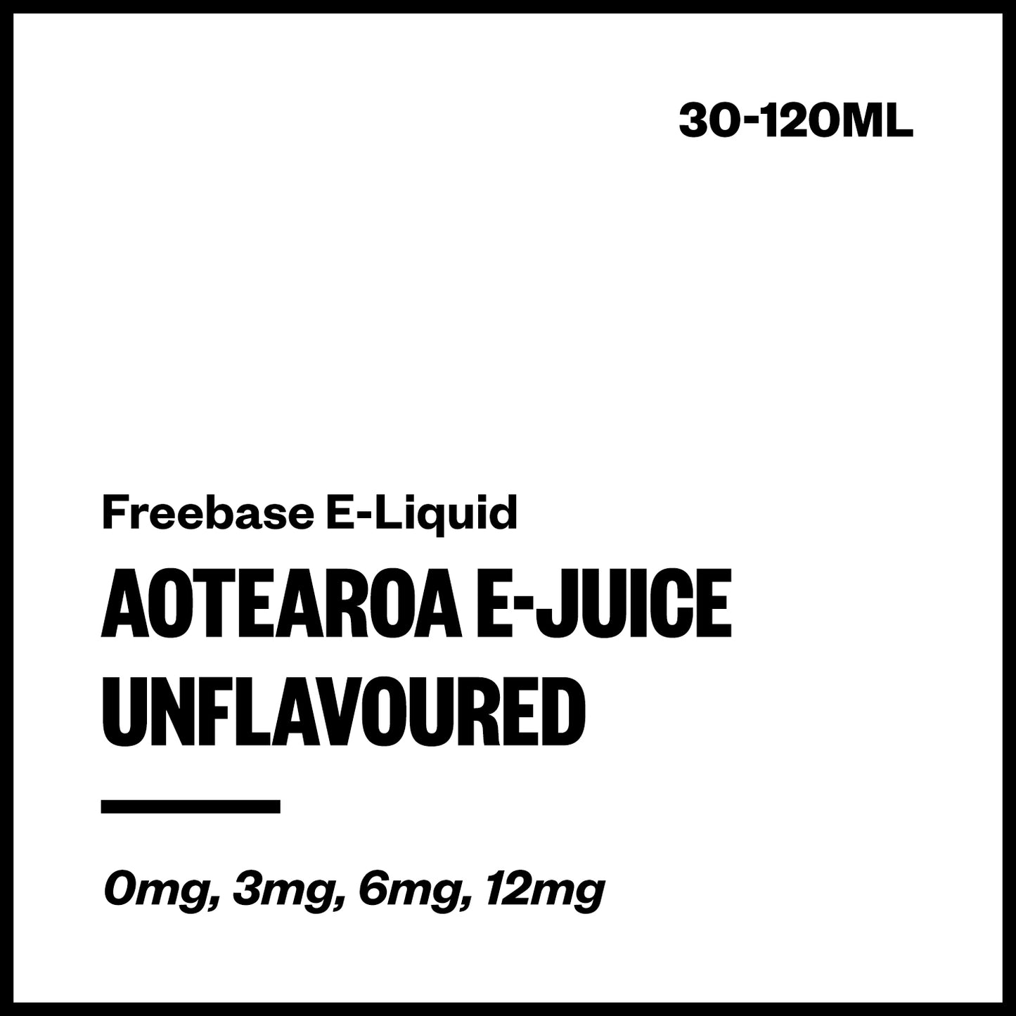Aotearoa E-Juice - Unflavoured (Freebase E-Liquid) - Vapourium NZ