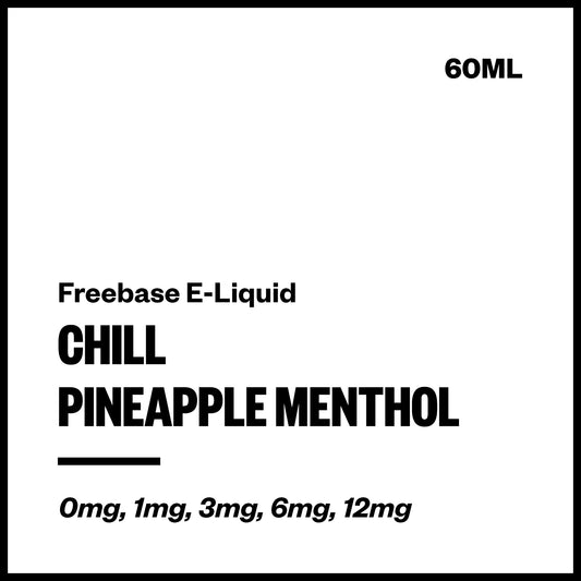 Chill - Pineapple Menthol (Freebase E-Liquid 60ml) - Vapourium, Buy Vape NZ, Ecig, Vape Pens, Ejuice/Eliquid, Christchurch, Dunedin