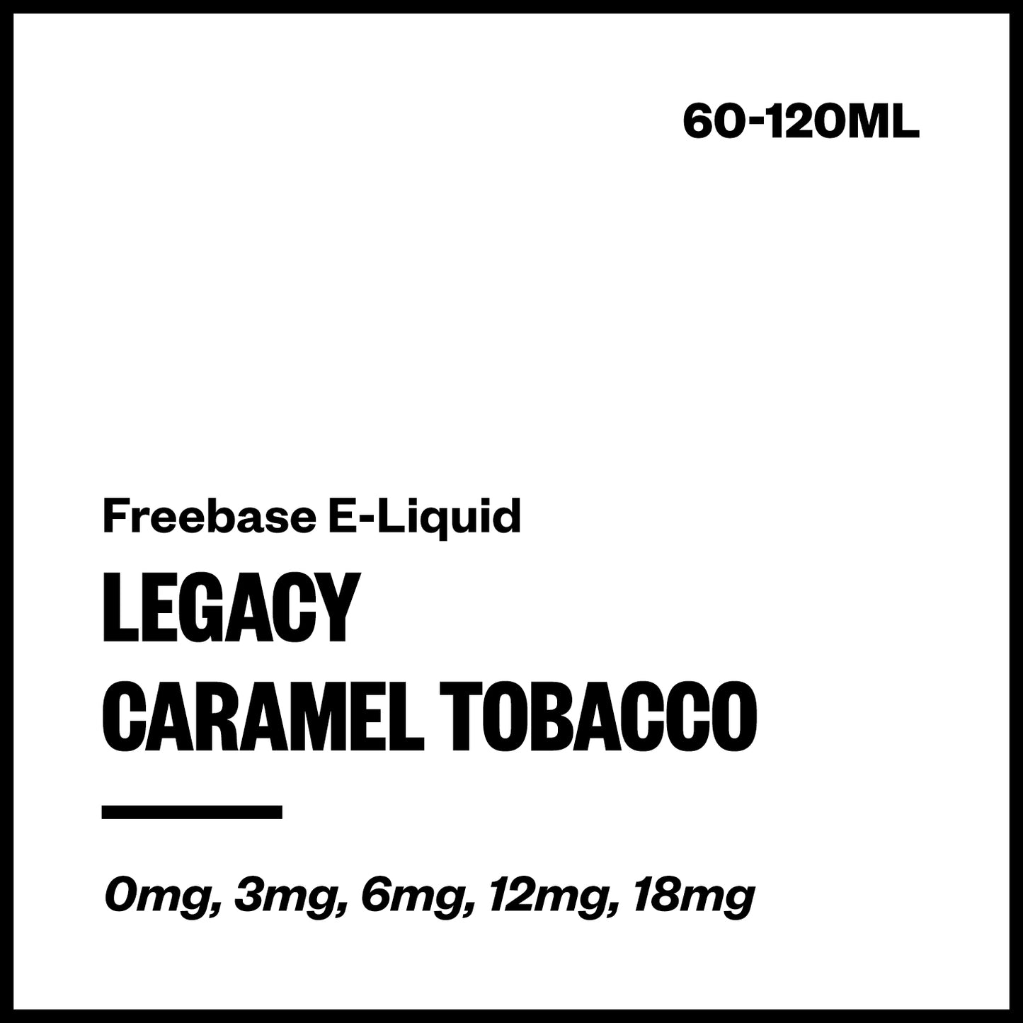 Legacy Caramel Tobacco Freebase E-Liquid - Vapourium NZ