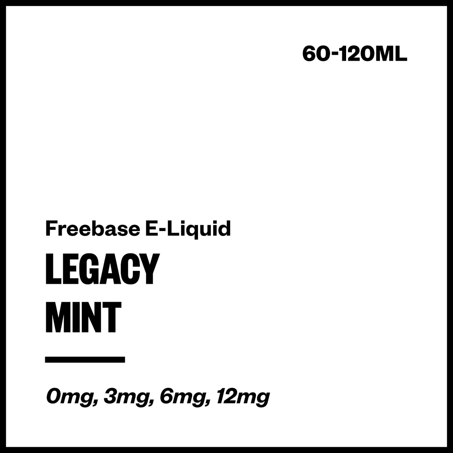 Legacy Mint Freebase E-Liquid - Vapourium NZ