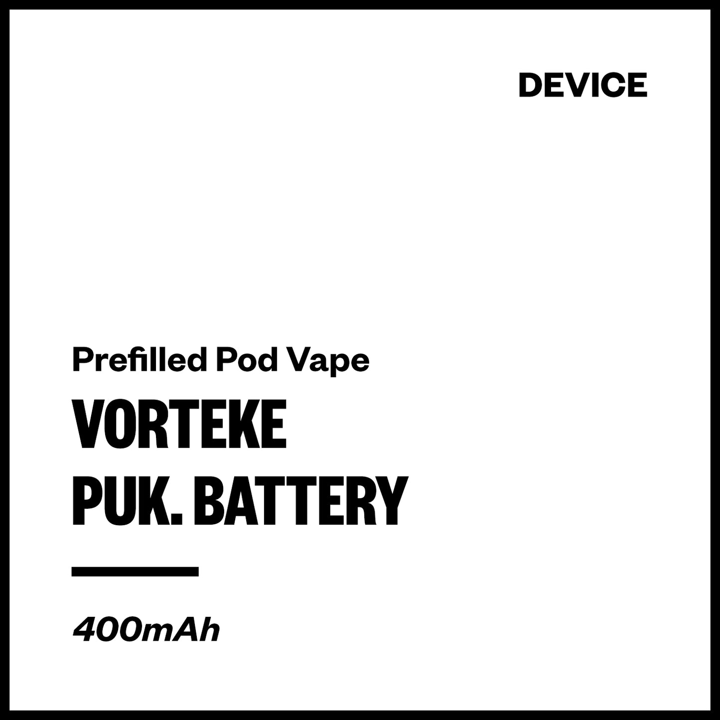 Vorteke Puk Battery | Vapourium NZ