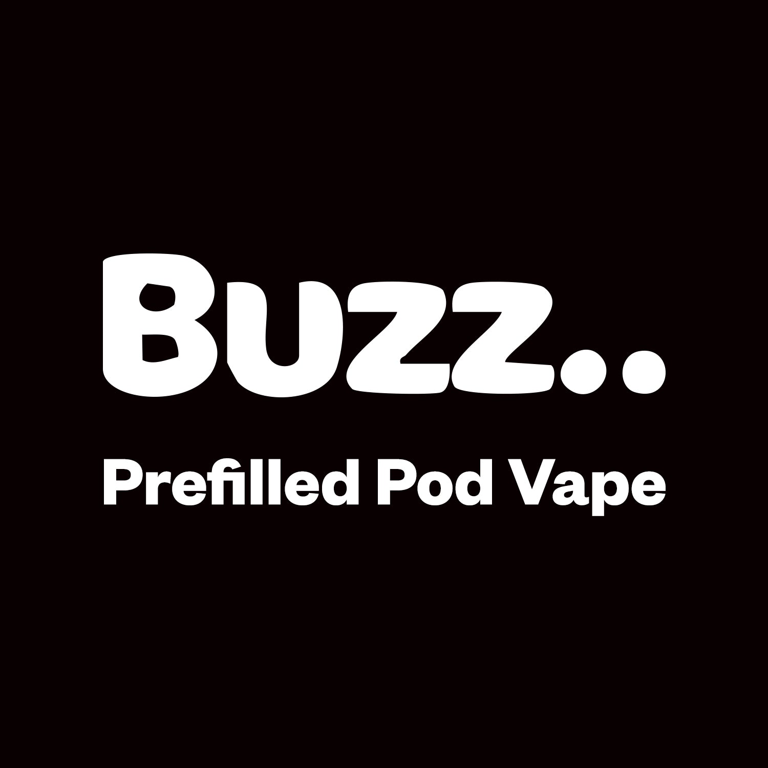 Buzz Prefilled Vape