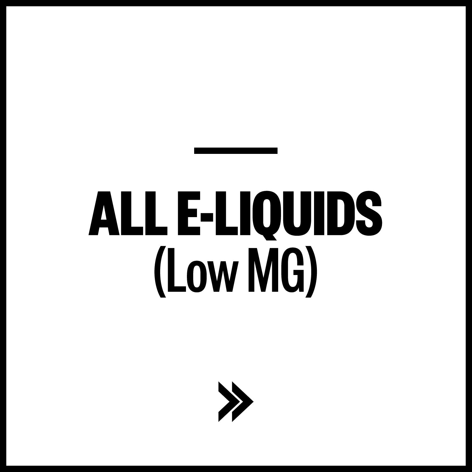 All Low MG E-Liquids