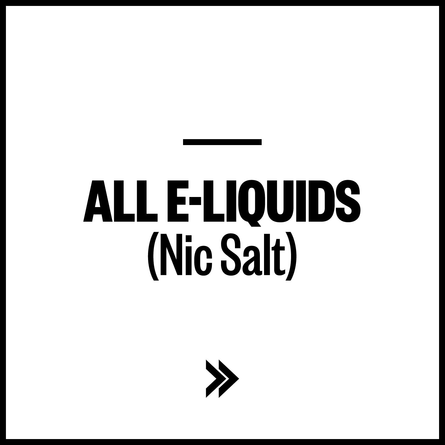 All Nic Salt E-Liquids