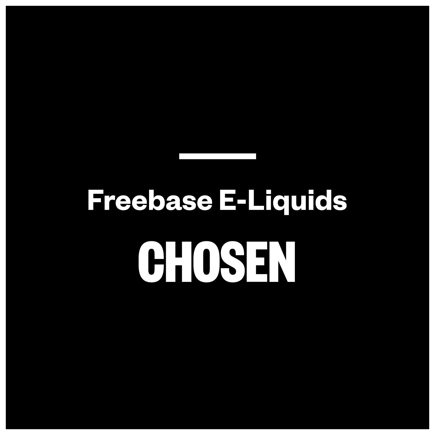 Chosen E-Liquids (Freebase)