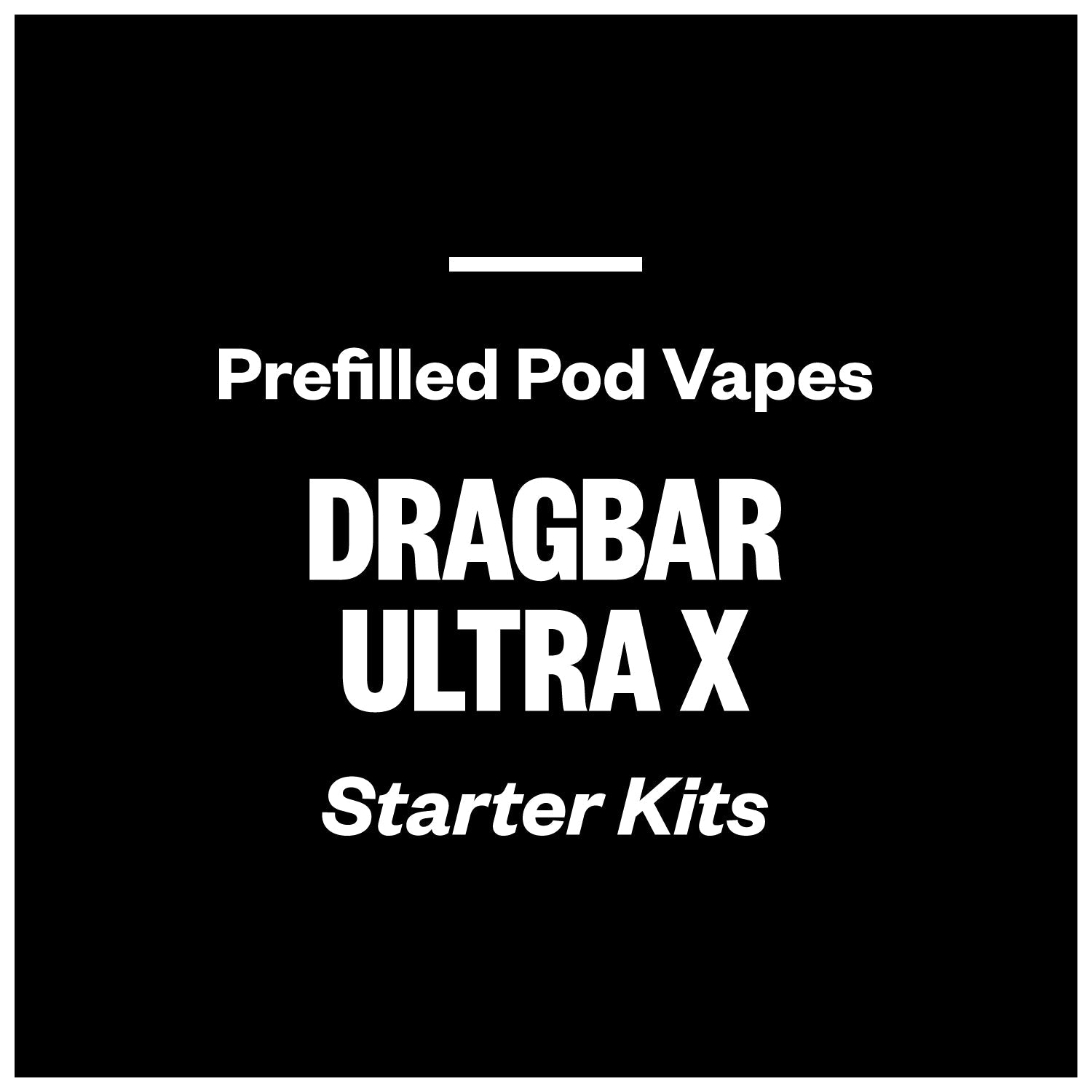 Dragbar Ultra X (Starter Kits)