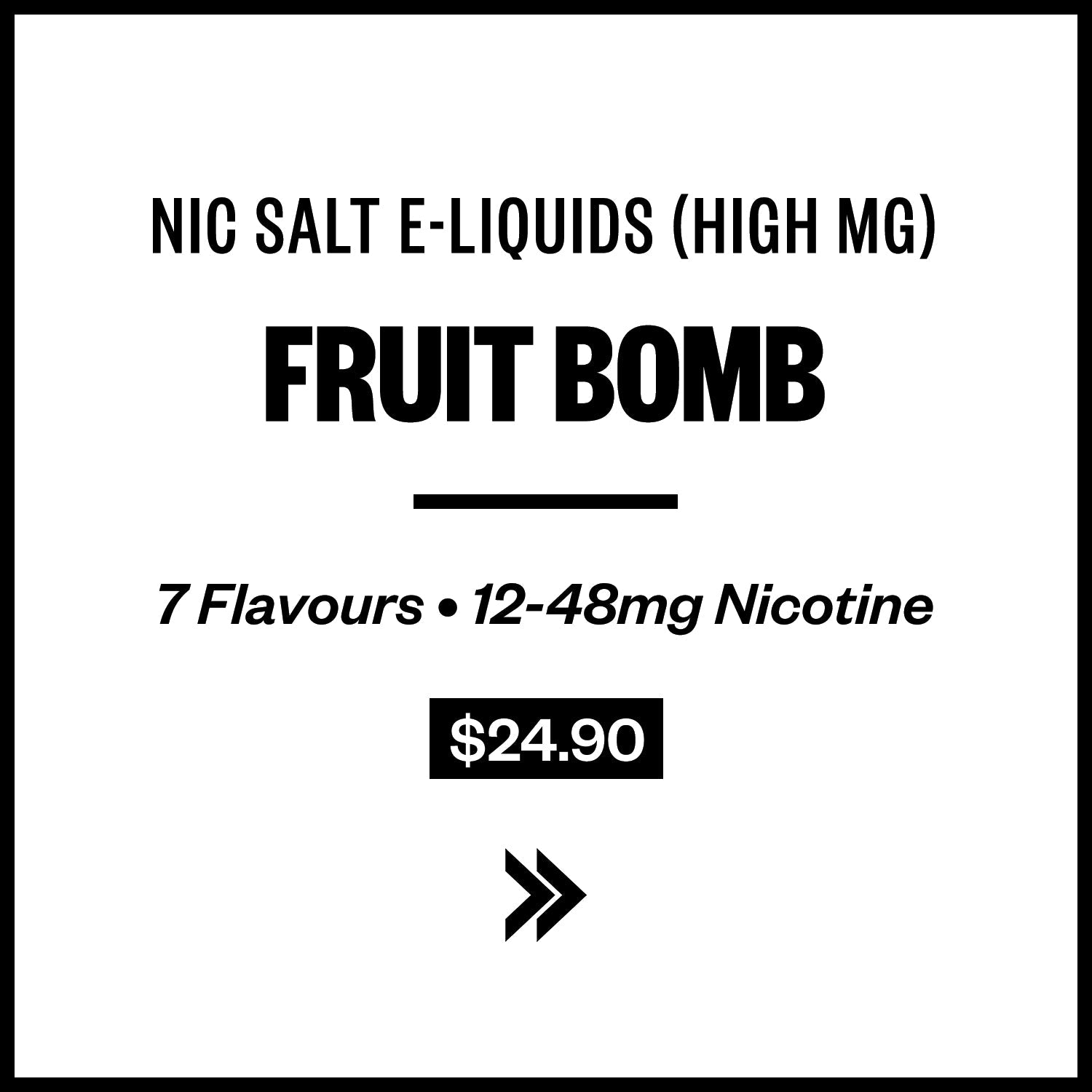 Fruit Bomb E-Liquids (High MG Nic Salts)