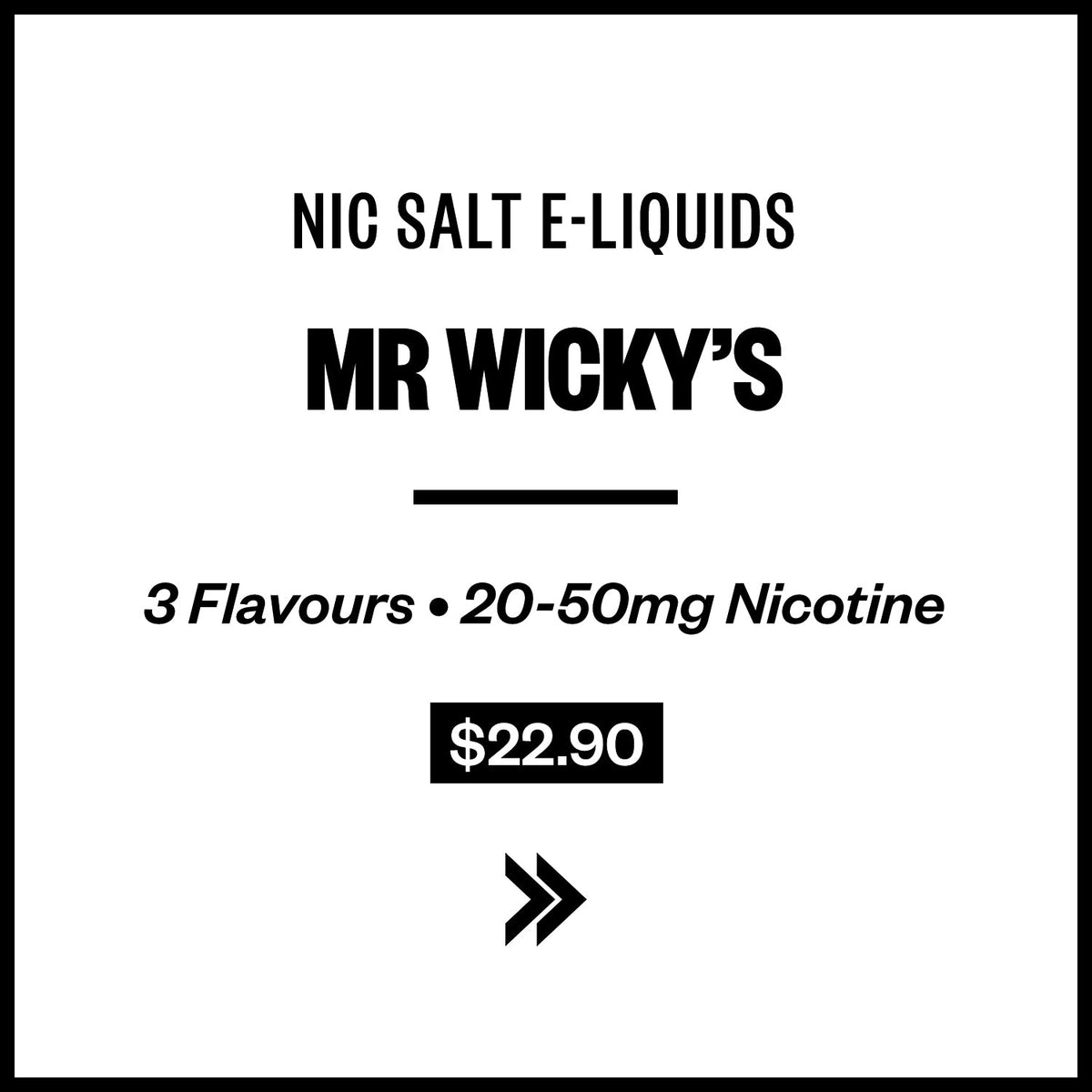 Mr Wicky’s E-Liquids