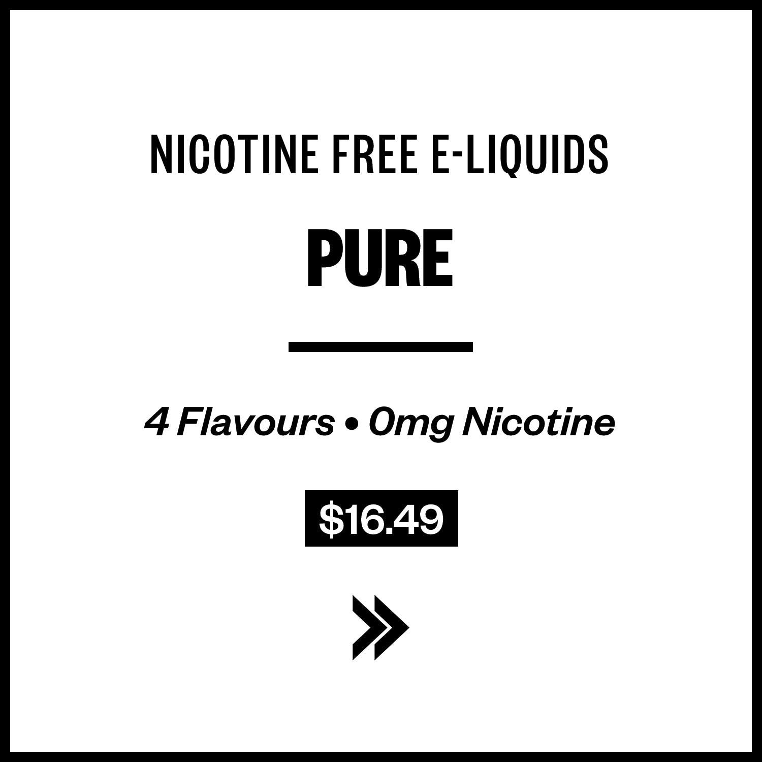 Pure E-Liquids (Nicotine Free / 0mg)