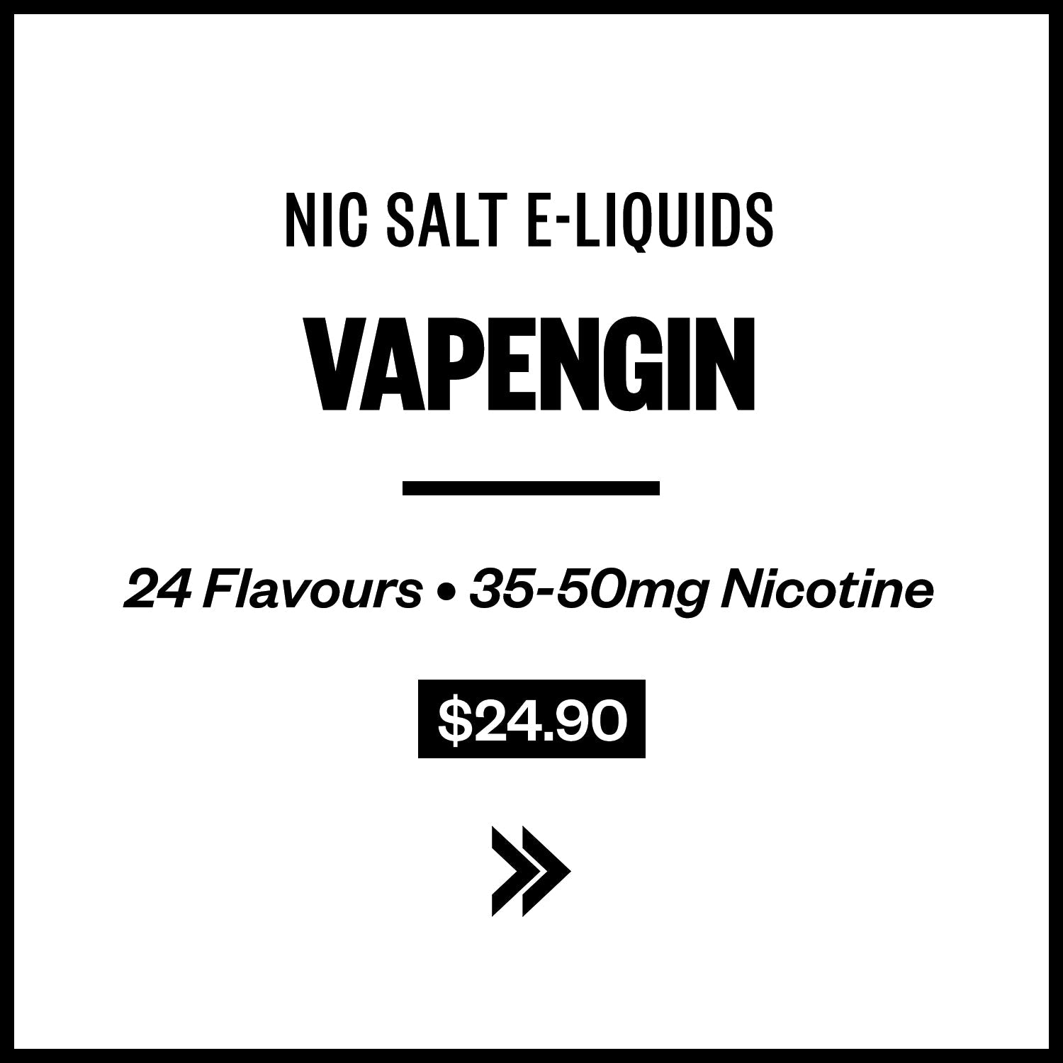 Vapengin E-Liquids (Nic Salts)