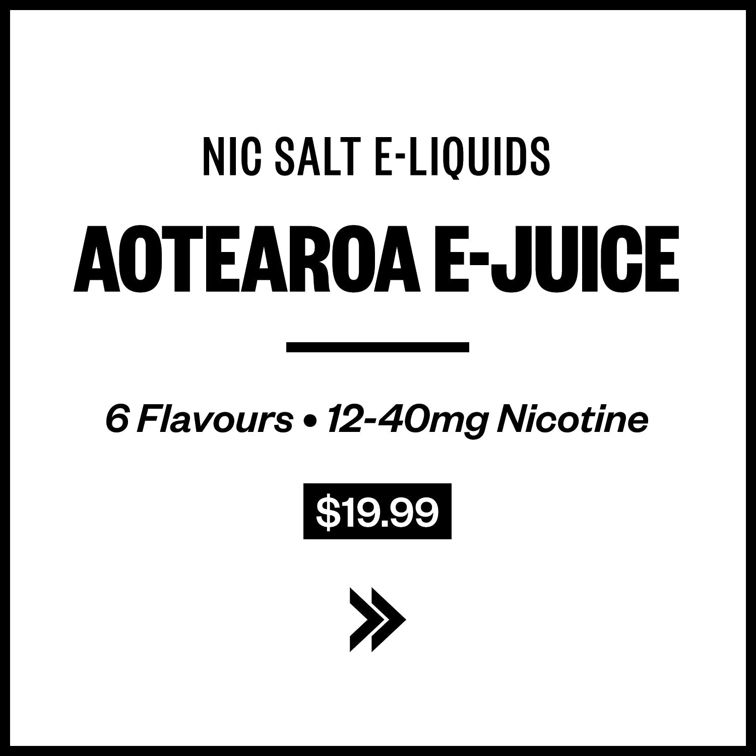 Aotearoa E-Juice (Nic Salts)