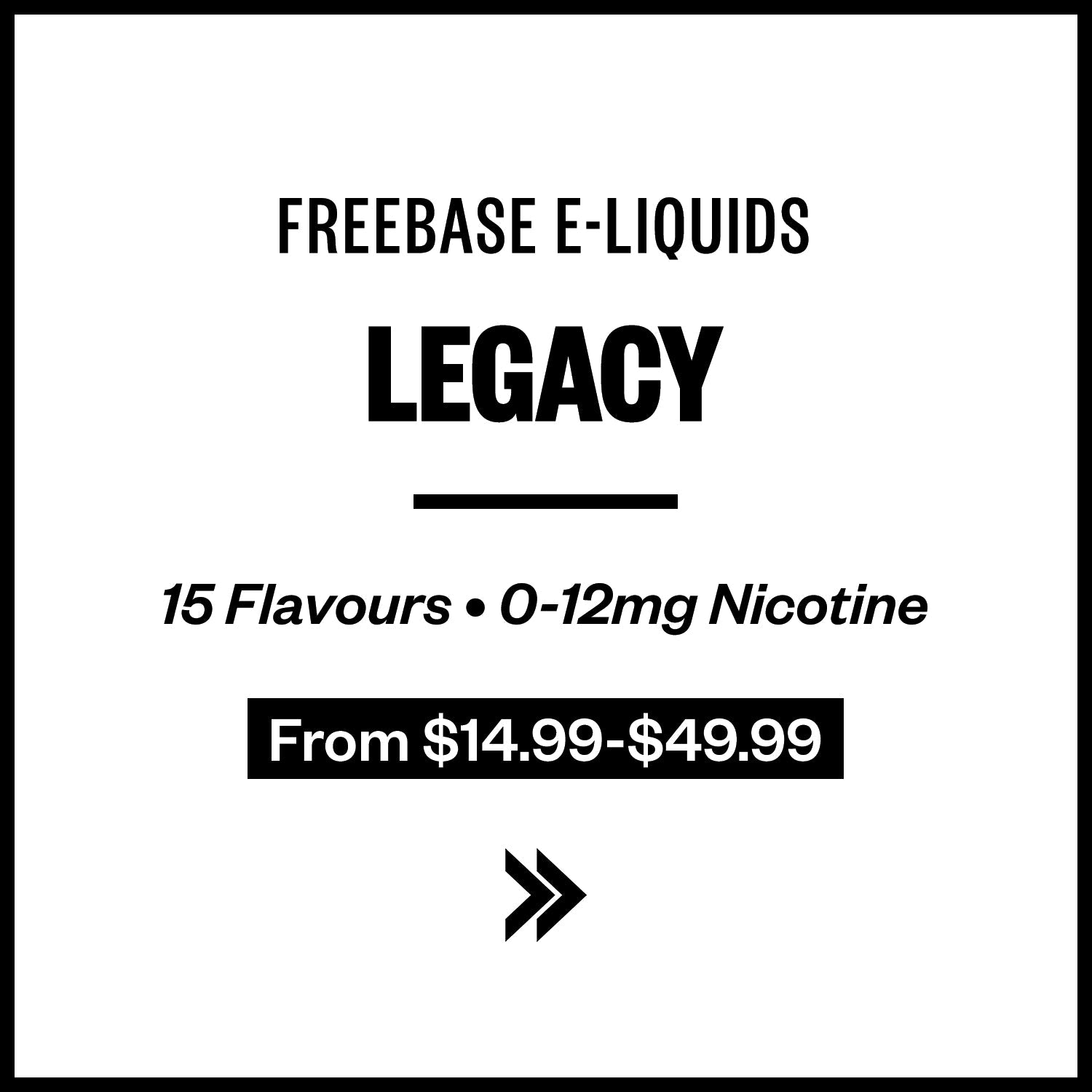 Legacy E-Liquids (Freebase)