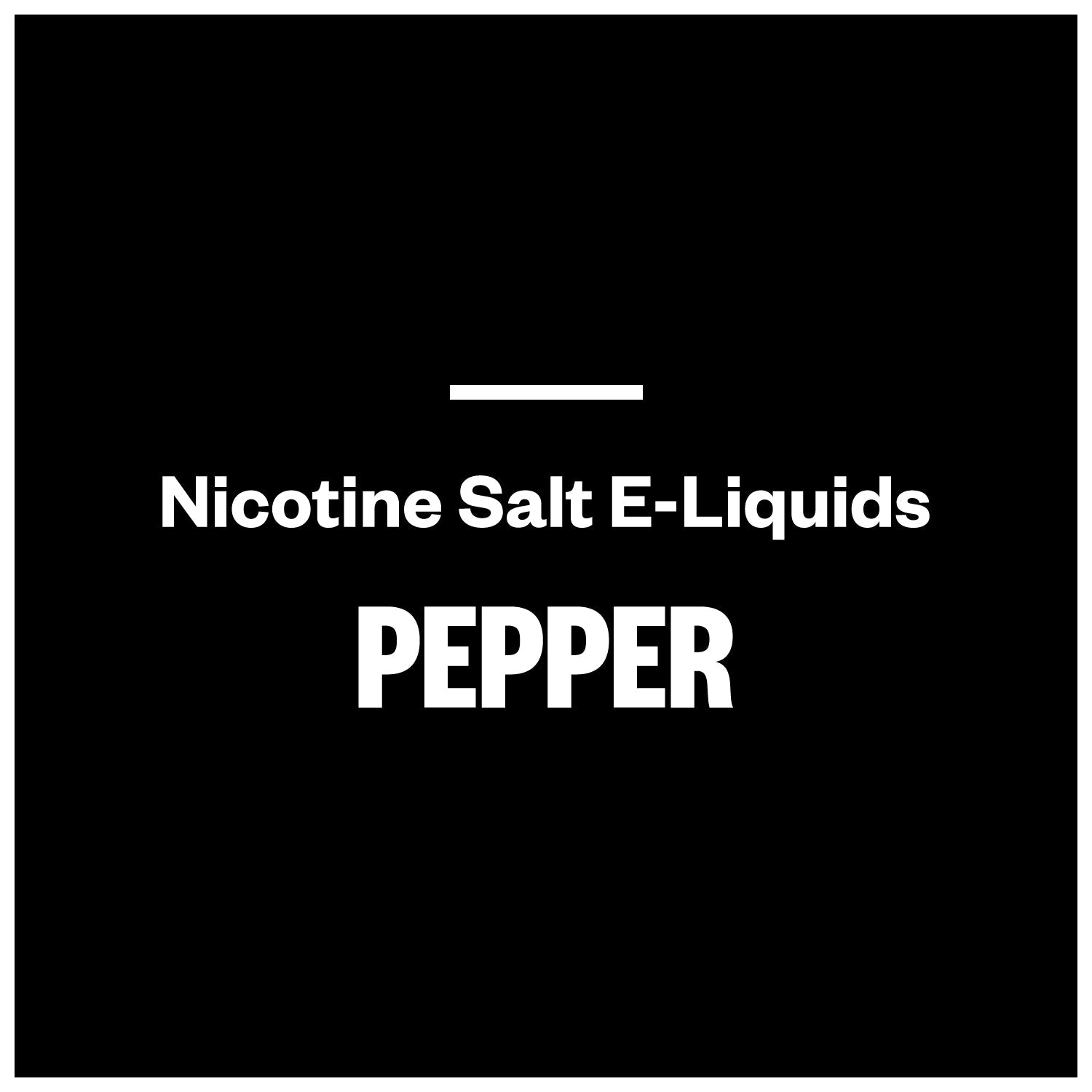Pepper E-Liquids (Nic Salts)
