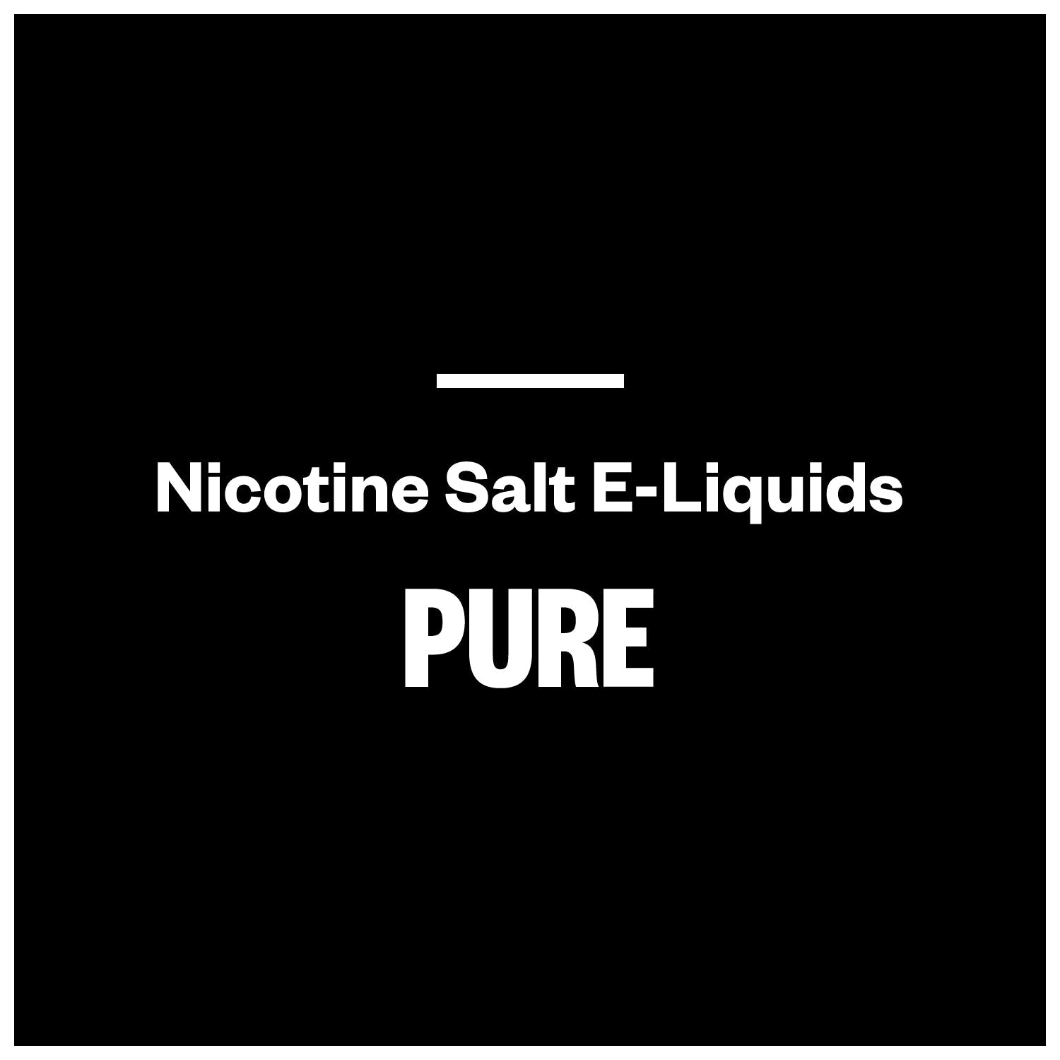 Pure E-Liquids (Nic Salts)