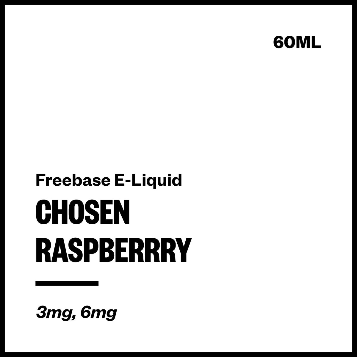 Chosen Freebase E-Liquid - Raspberry