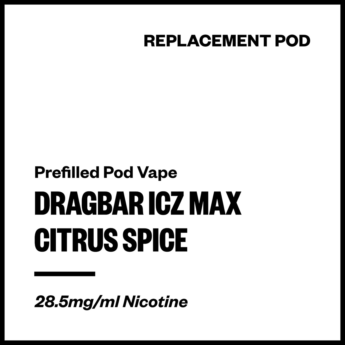 Dragbar ICZ Max - Citrus Spice (Replacement Pod) | Vapourium NZ