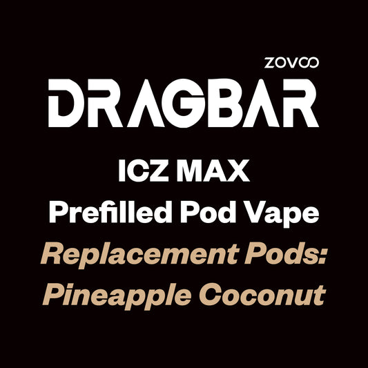 Dragbar ICZ Max Prefilled Pod (10000 Puff) - Pineapple Coconut - Vapourium