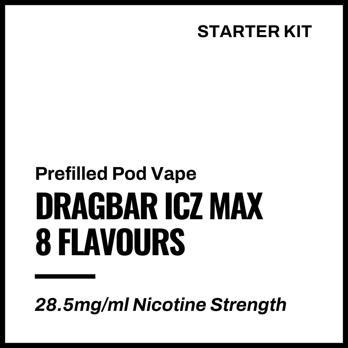 Dragbar ICZ Max Starter Kit