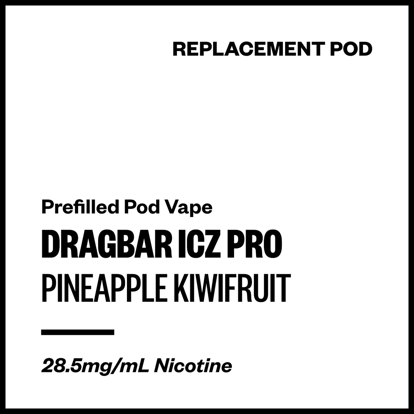 Dragbar ICZ Pro - Pineapple Kiwifruit (Replacement Pod) | Vapourium NZ